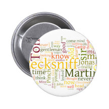 The Life and Adventures of Martin Chuzzlewit Pinback Buttons