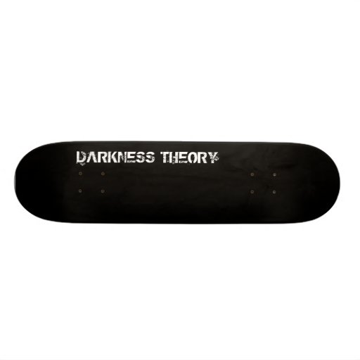 THÉORIE D'OBSCURITÉ SKATEBOARDS CUSTOMISÉS