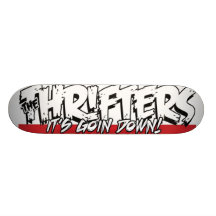 Thrifters - het is Goin neer - Dek Skate Decks