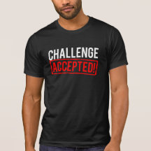 Toegelaten uitdaging shirt