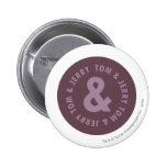 Tom en Jerry Round Logo 9 buttons