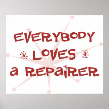 Tout le monde aime un réparateur poster