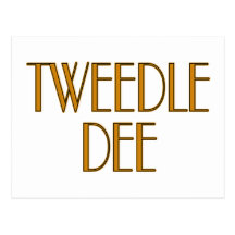 Tweedle Dee Cartes Postales