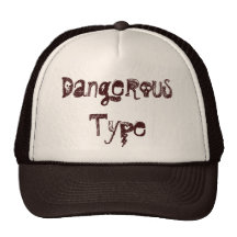 Type dangereux casquettes