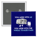 … U knoeit met het Gehele Park van de Aanhangwagen Speldbuttons