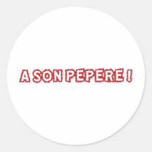 Un pépère de fils ! autocollant rond