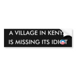 Un village au Kenya manque son idiot Autocollants Pour Voiture