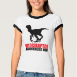 Velociraptor Awareness Day T-shirt