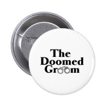 Veroordeelde Bruidegom Speld Button