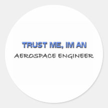 Vertrouw op me ik ben een RuimtevaartIngenieur Stickers
