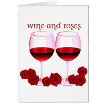 "VIN ET ROSES" VIN ROUGE ET COPIE DE ROSES CARTE