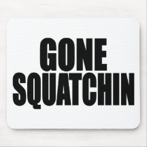 Vitesse de SQUATCHIN ALLÉE par Bobo trouvant Bigfo Tapis De Souris