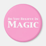 Vous croyez en cadeaux magiques magnets