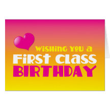 Vous souhaitant un anniversaire de première classe carte de vœux