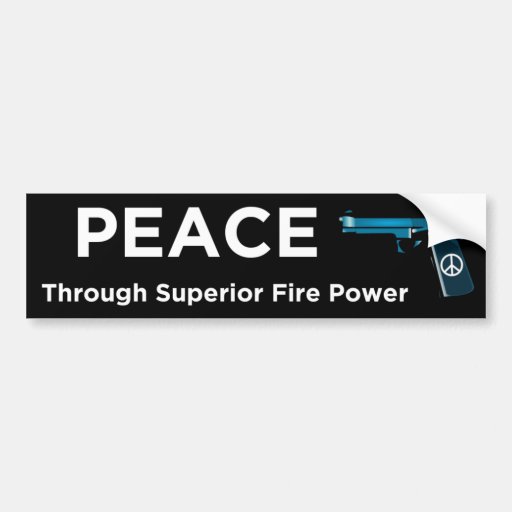 Vrede door Superieure Vuurkracht Bumperstickers
