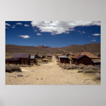 Vue de rue principale, Bodie, la Californie Poster