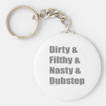 Vuil & Vuil & Grimey & Dubstep Sleutel Hanger