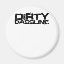 Vuile Bassline Dubstep Magneten