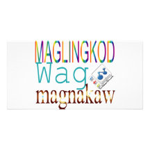 Wag Magnakaw de Maglingkod Photocarte Customisée