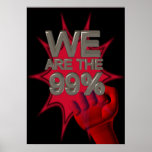 We are the 99% Occupy movement fist poster/sign