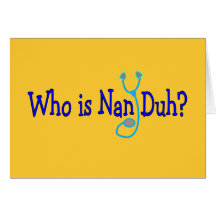 Who is Nan Duh?  De grappige Giften van de Student Kaarten
