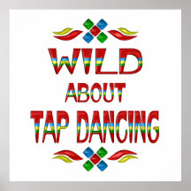 Wildernis over Tapdansen Posters