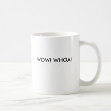 WOW! WHOA! MOK