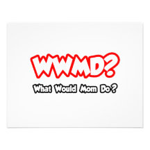 WWMD… ce qui maman ferait ? Invitations Personnalisées
