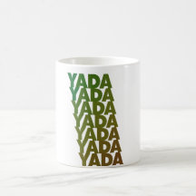 Yada Yada Yada Tasse À Café