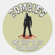 Zombis avertissant - ils veulent manger vos cervea autocollant
