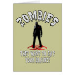 Zombis avertissant - ils veulent manger vos cervea cartes