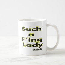 Zulk een F'ing Dame Collection door ImaBossClothin Koffie Mok