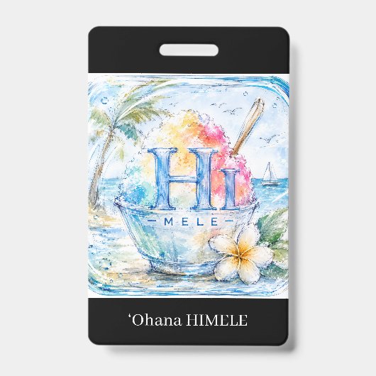 ʻOhana HIMELE Badge Nom Shave Ice (Avant)