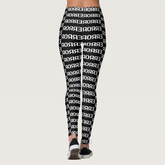 Я OЯ Я Ǝ | FOUT LEGGINGS (Achterkant)