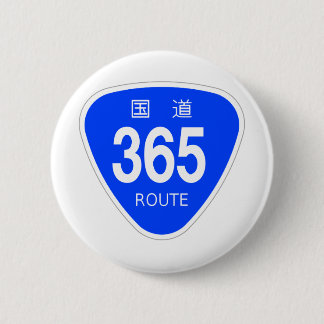 国道365 号線ー国道標識 RONDE BUTTON 5,7 CM