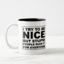 Recherche de stupidité mugs bouteilles Citation drôle