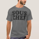 Zoek naar sous chef kok tshirts Eten
