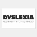 Recherche de dyslexie autocollants Dyslexique
