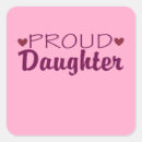 Zoek naar trots van mijn dochter stickers For her