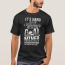 Zoek naar steenkool tshirts Mijnbouw