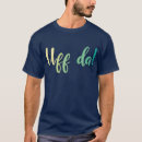 Recherche de uff tshirts Oofda