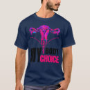 Recherche de prochoice tshirts Vente