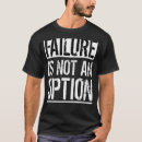 Zoek naar mislukking tshirts Niet