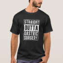 Recherche de surgery tshirts Straight