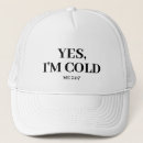 Recherche de froid casquettes Humour