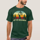 Recherche de let go brandon tshirts Drôle