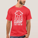 Recherche de real estate tshirts Property