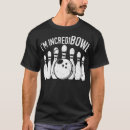 Recherche de funny bowling tshirts Sports