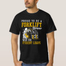 Recherche de forklift tshirts Operator