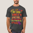 Recherche de funny dog tshirts Petit ami